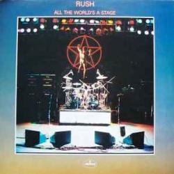 RUSH ALL THE WORLD'S A STAGE Виниловая пластинка 