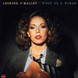 Leonore O'Malley First Be A Woman Виниловая пластинка 