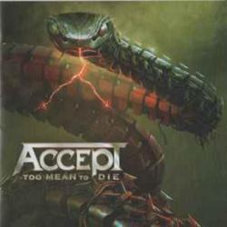 ACCEPT Too Mean To Die Фирменный CD 