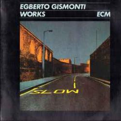 EGBERTO GISMONTI WORKS Виниловая пластинка 