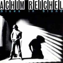 ACHIM REICHEL Blues In Blond Виниловая пластинка 