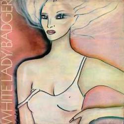 BADGER WHITE LADY Виниловая пластинка 