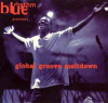 BLUE RHYTHM PRESENTS GLOBAL GROOVE MELTDOWN