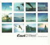 EAST 2 WEST - CROSSING CONTINENTS