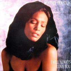 WHITNEY HOUSTON I WILL ALWAYS LOVE YOU Виниловая пластинка 