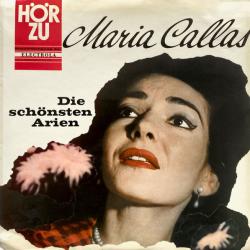 MARIA CALLAS Die Schönsten Arien Виниловая пластинка 