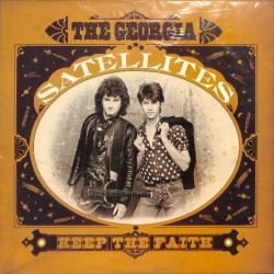 GEORGIA SATELLITES KEEP THE FAITH Виниловая пластинка 