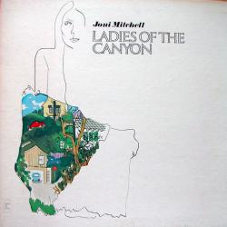 JONI MITCHELL LADIES OF THE CANYON Виниловая пластинка 