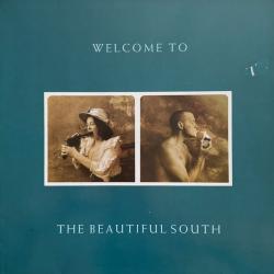 BEAUTIFUL SOUTH WELCOME TO THE BEAUTIFUL SOUTH Виниловая пластинка 