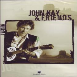 John Kay John Kay & Friends 