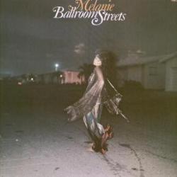 MELANIE BALLROOM STREETS Виниловая пластинка 