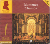 Idomeneo / Thamos, König In Ägypten / Ballet Music Idomeneo, Les Petits Riens / Church Sonatas / Canons