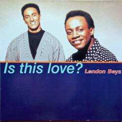 LONDON BOYS IS THIS LOVE? Виниловая пластинка 
