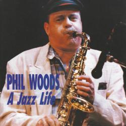 PHIL WOODS A Jazz Life Фирменный CD 