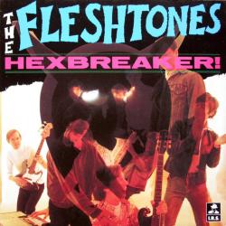 The Fleshtones Hexbreaker! Виниловая пластинка 