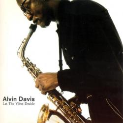 Alvin Davis Let The Vibes Decide Фирменный CD 