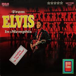 ELVIS PRESLEY FROM ELVIS IN MEMPHIS Виниловая пластинка 