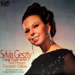 SYLVIA GESZTY Sylvia Geszty Singt Opernarien Von Mozart • Donizetti • Delibes Виниловая пластинка 