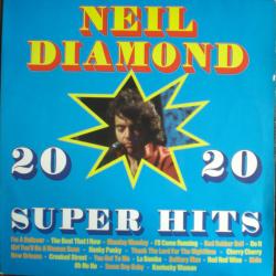 NEIL DIAMOND 20 SUPER HITS Виниловая пластинка 