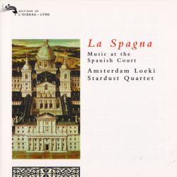 Amsterdam Loeki Stardust Quartet La Spagna - Music At The Spanish Court Фирменный CD 