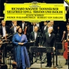 Tannhäuser, Siegfried-Idyll, Tristan Und Isolde Tannhäuser, Siegfried-Idyll, Tristan Und Isolde