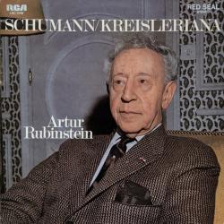 SCHUMANN   ARTHUR RUBINSTEIN Rubinstein Spielt Schumann : Kreisleriana Виниловая пластинка 