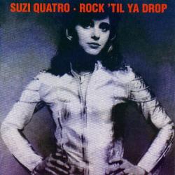 SUZI QUATRO Rock 'Til Ya Drop Фирменный CD 