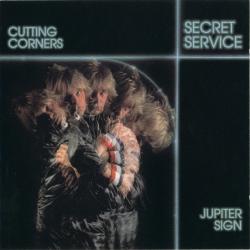 SECRET SERVICE Cutting Corners / Jupiter Sign Фирменный CD 