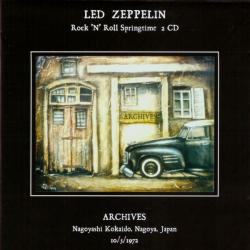 LED ZEPPELIN Rock 'N' Roll Springtime. Archives. Nagoyashi Kokaido, Nagoya, Japan 10/5/1972 Фирменный CD 