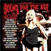 Bound For The Bar Vol. 2