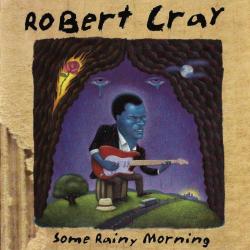 ROBERT CRAY Some Rainy Morning Фирменный CD 