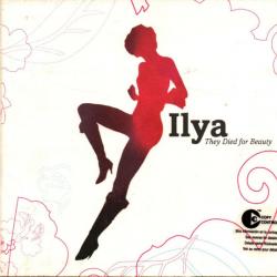 ILYA They Died For Beauty Фирменный CD 
