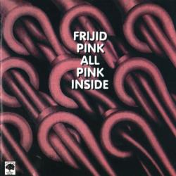FRIJID PINK ALL PINK INSIDE Фирменный CD 