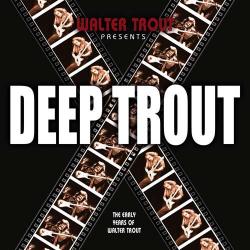WALTER TROUT Deep Trout (The Early Years Of Walter Trout) Фирменный CD 