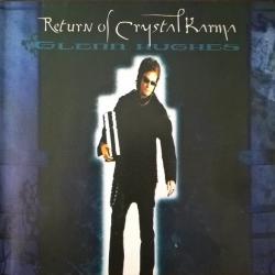 GLENN HUGHES RETURN OF CRYSTAL KARMA Фирменный CD 