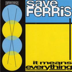 Save Ferris It Means Everything Фирменный CD 
