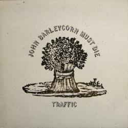 TRAFFIC John Barleycorn Must Die Виниловая пластинка 