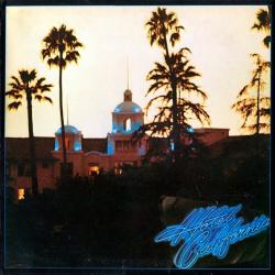 EAGLES Hotel California Виниловая пластинка 