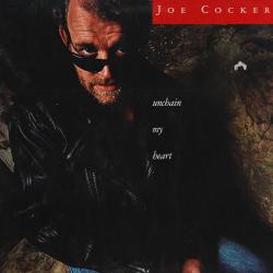 JOE COCKER UNCHAIN MY HEART Виниловая пластинка 