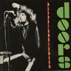 DOORS Alive, She Cried Виниловая пластинка 