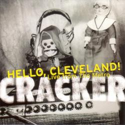 CRACKER Hello, Cleveland! (Live From The Metro) Фирменный CD 
