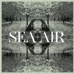 Sea+Air My Heart's Sick Chord Фирменный CD 