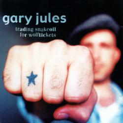 GARY JULES Trading Snakeoil For Wolftickets Фирменный CD 
