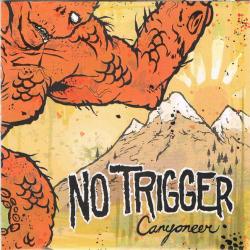 No Trigger Canyoneer Фирменный CD 