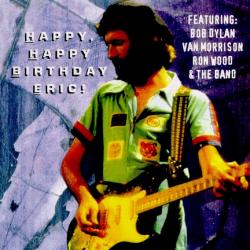 Eric Clapton & Friends Happy, Happy Birthday Eric! Фирменный CD 
