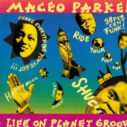 MACEO PARKER Life On Planet Groove Фирменный CD 