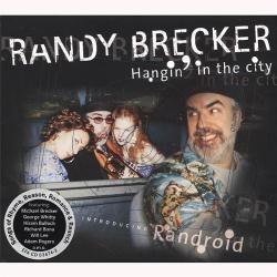 Randy Brecker Hangin' In The City Фирменный CD 