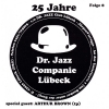25 Jahre Dr. Jazz Companie Lübeck (Folge 8)