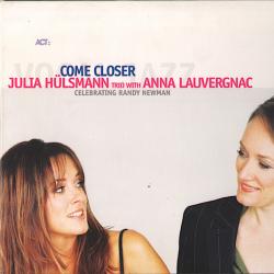 Julia Hülsmann Trio With Anna Lauvergnac Come Closer (Celebrating Randy Newman) Фирменный CD 
