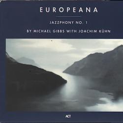 Michael Gibbs With Joachim Kühn Europeana - Jazzphony No. 1 Фирменный CD 
